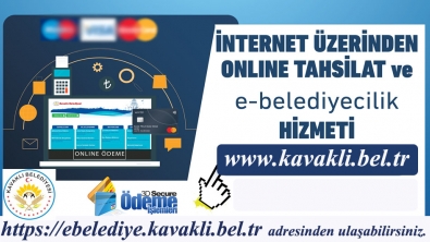 Web Sitemiz Üzerinden Onlıne Tahsilat Uygulaması Başlamıştır.